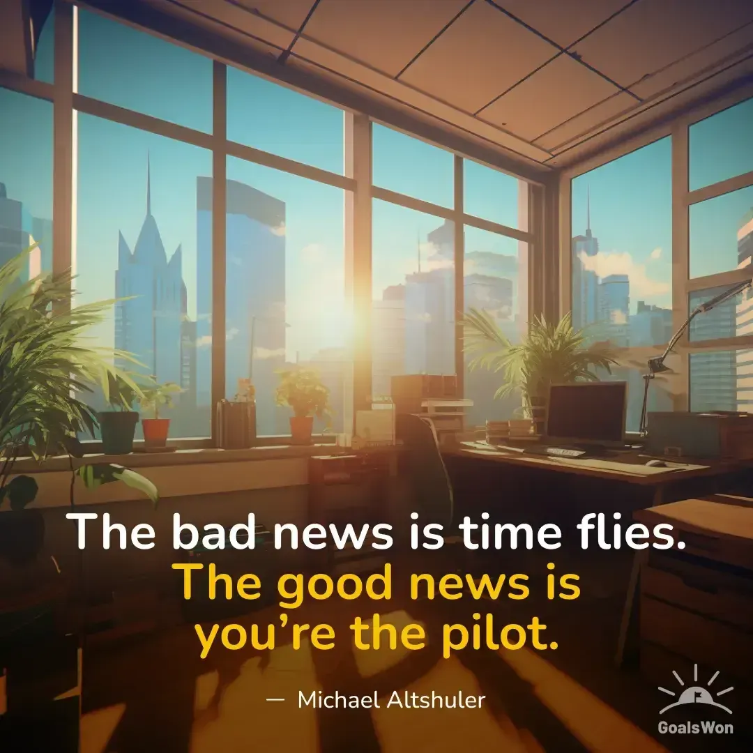 Illustrated office view with a quote about time and being the pilot